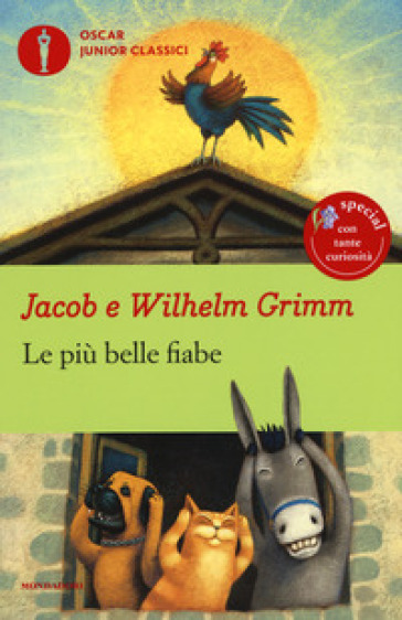 Le più belle fiabe - Jacob Grimm - Wilhelm Grimm