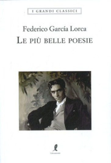 Le più belle poesie - Federico Garcia Lorca
