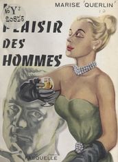 Le plaisir des hommes