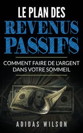 Le plan des revenus passifs