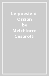 Le poesie di Ossian