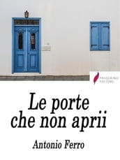 Le porte che non aprìì