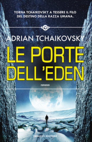 Le porte dell'Eden - Adrian Tchaikovsky