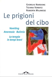 Le prigioni del cibo