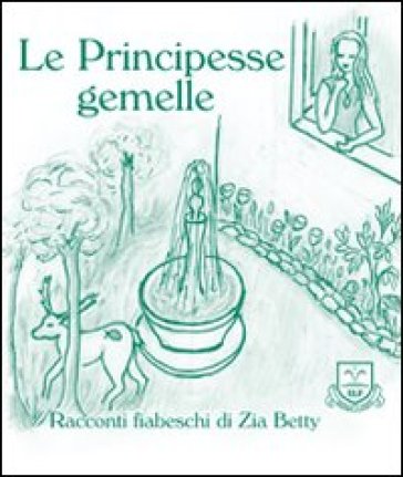 Le principesse gemelle - Zia Betty