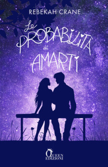 Le probabilità di amarti - Rebekah Crane