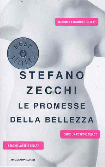 Le promesse della bellezza - Stefano Zecchi