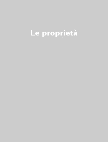 Le proprietà