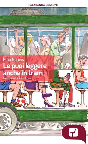 Le puoi leggere anche in tram - Nino Nonnis