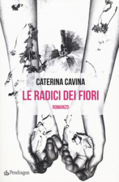 Le radici dei fiori