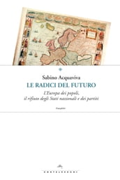 Le radici del futuro