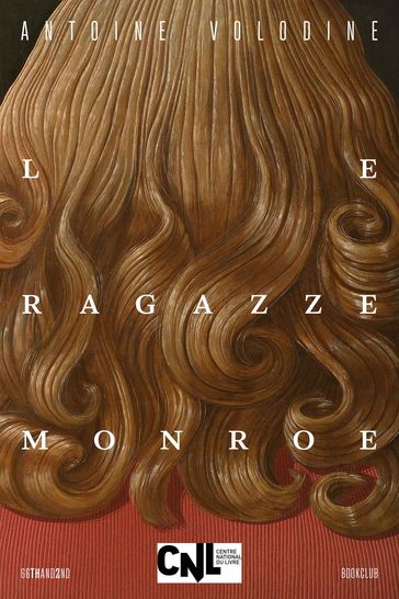 Le ragazze Monroe - Antoine Volodine