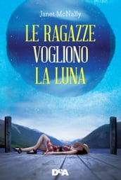 Le ragazze vogliono la luna