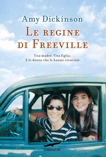 Le regine di Freeville - Amy Dickinson