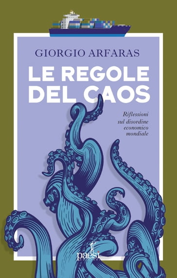 Le regole del caos - Giorgio Arfaras