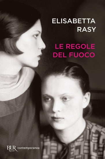 Le regole del fuoco - Elisabetta Rasy