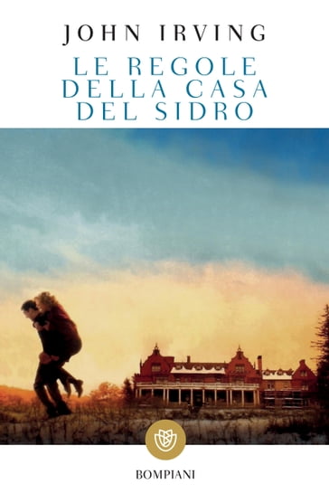 Le regole della casa del sidro - John Irving