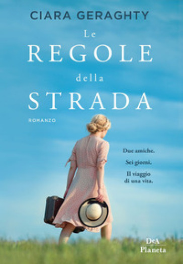 Le regole della strada - Ciara Geraghty