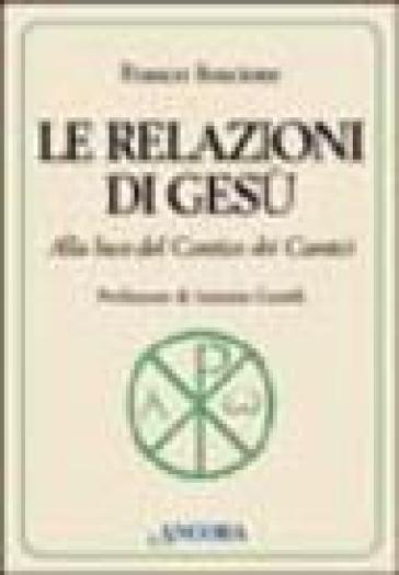 Le relazioni di Gesù - Franco Boscione