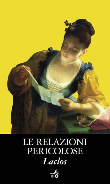 Le relazioni pericolose - Pierre Choderlos de Laclos