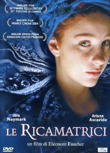 Le ricamatrici (DVD) - Eleonore Faucher