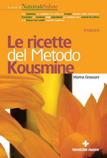 Le ricette del metodo kousmine - Marina Grassani