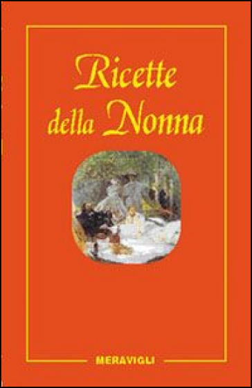 Le ricette della nonna