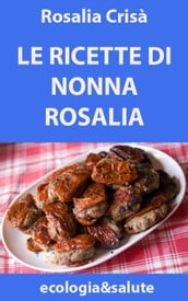 Le ricette di nonna Rosalia