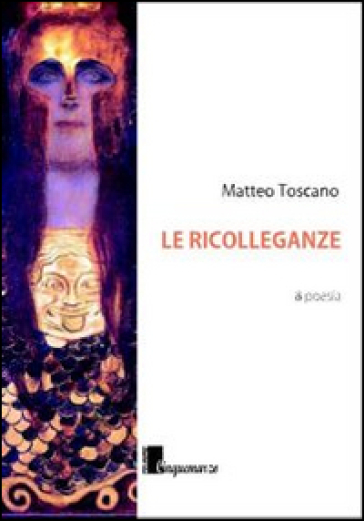 Le ricolleganze - Matteo Toscano