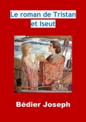 Le roman de Tristan et Iseut