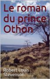 Le roman du prince Othon