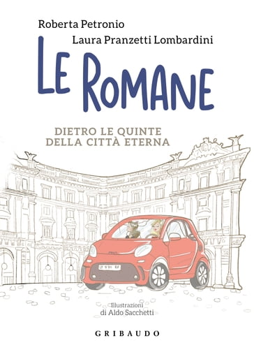 Le romane - Roberta Petronio - Laura Pranzetti Lombardini