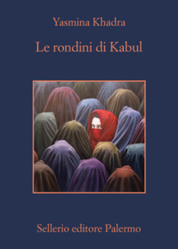 Le rondini di Kabul - Yasmina Khadra