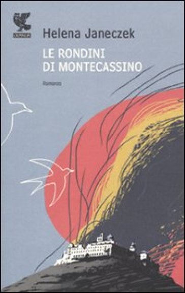 Le rondini di Montecassino - Helena Janeczek