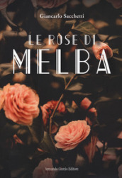 Le rose di Melba