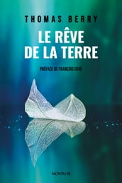 Le rêve de la Terre