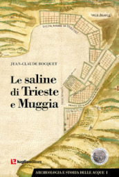 Le saline di Trieste e Muggia