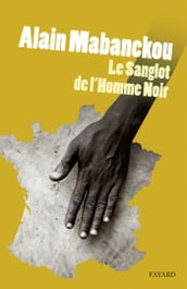 Le sanglot de l homme noir