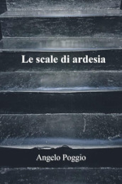 Le scale di ardesia