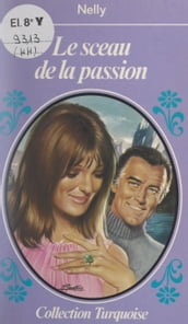 Le sceau de la passion