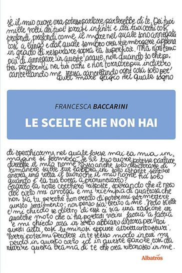 Le scelte che non hai - Francesca Baccarini - eBook - Mondadori Store