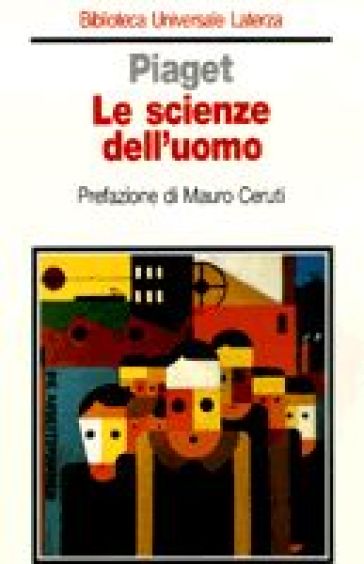 Le scienze dell'uomo - Jean Piaget