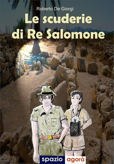 Le scuderie di Re Salomone - Roberto De Giorgi