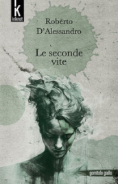 Le seconde vite