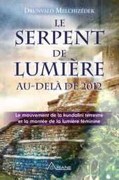 Le serpent de lumière