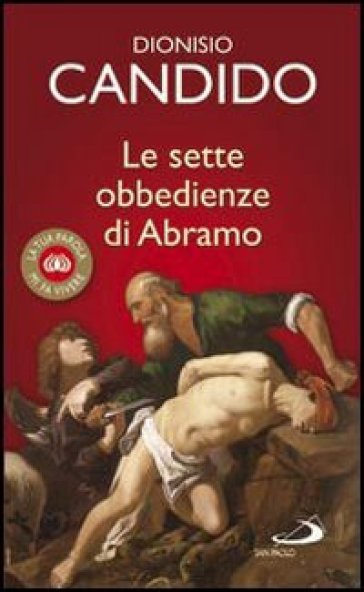 Le sette obbedienze di Abramo - Dionisio Candido