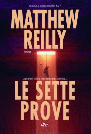 Le sette prove - Matthew Reilly