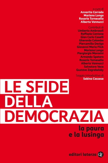 Le sfide della democrazia - Alberto Vannucci - Annarita Corrado - Mariano Longo - Rosario Tornesello