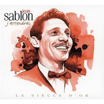 Le siecle d'or - Jean Sablon