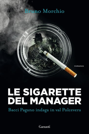 Le sigarette del manager - Bruno Morchio